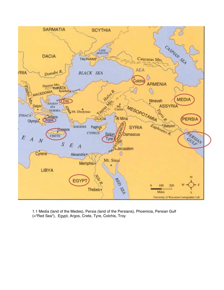 i o n i a 1 1 media land of the medes persia land of the