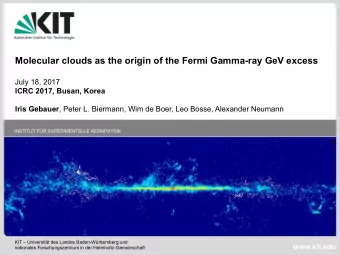 Molecular clouds as the origin of the Fermi Gamma-ray GeV excess  July 18, 2017  ICRC 2017, Busan,