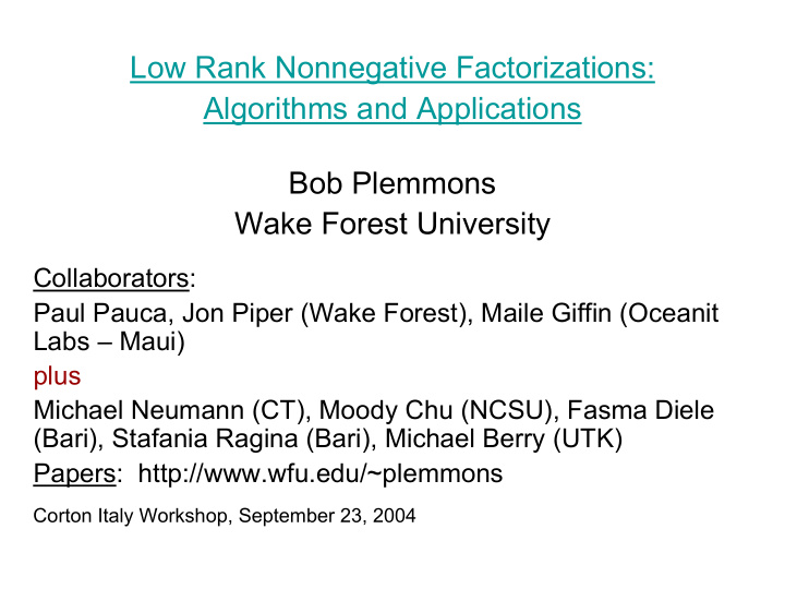 low rank nonnegative factorizations algorithms and