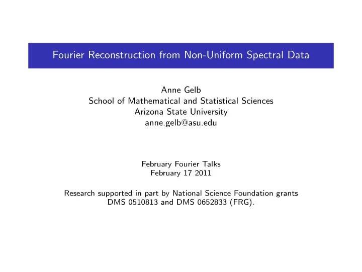 fourier reconstruction from non uniform spectral data