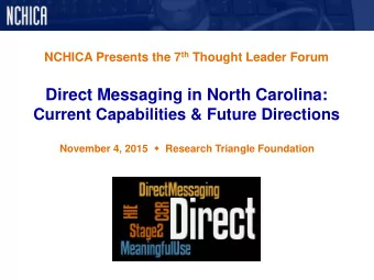 Direct Messaging in North Carolina:  Current Capabilities &amp; Future Directions November 4, 2015
