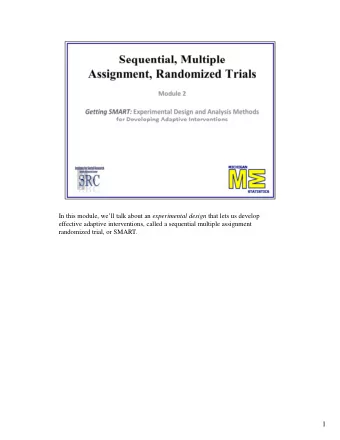 1  Quote clearly justifies the need for adaptive interventions and highlights the fact  that there