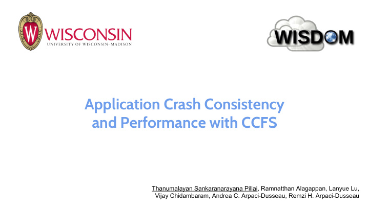 application crash consistency and performance with ccfs