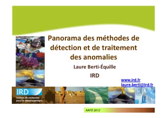 Panorama des mthodes de  dtection et de traitement  des anomalies  Laure Berti-quille  IRD
