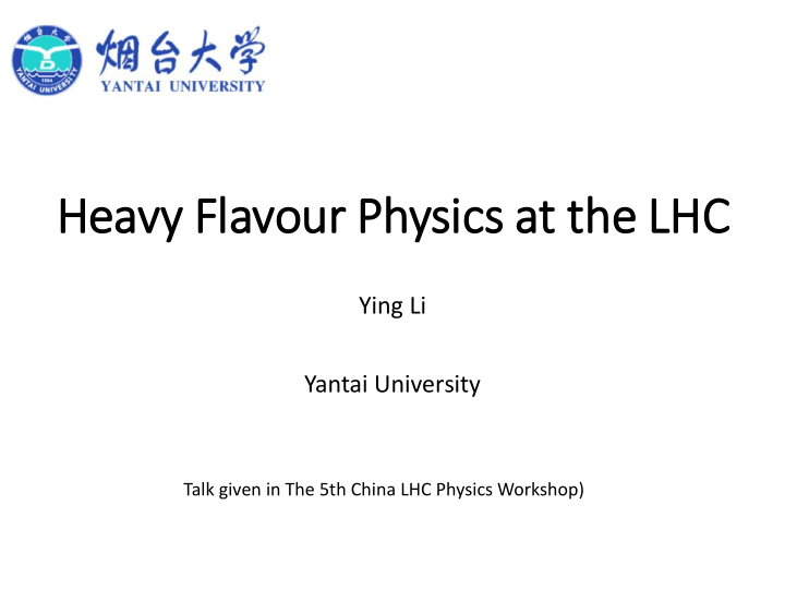 heavy vy fla lavour physics at the lhc