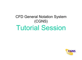 Tutorial Session  Agenda    7:00-7:30  Introduction, overview, and basic usage  C. Rumsey (NASA