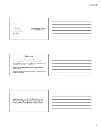 3/7/2018  From Research to Practice:  Presented by:  Improving DPP Access Leslie E. Kolb, RN, BSN,