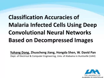 Classification Accuracies of  Malaria Infected Cells Using Deep  Convolutional Neural Networks