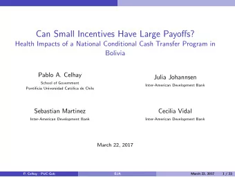 Can Small Incentives Have Large Payoffs?  Health Impacts of a National Conditional Cash Transfer
