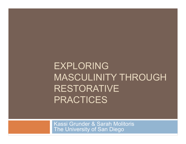 exploring masculinity through restorative practices