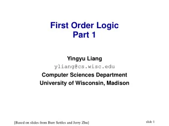 Part 1  Yingyu Liang  yliang@cs.wisc.edu  Computer Sciences Department  University of Wisconsin,