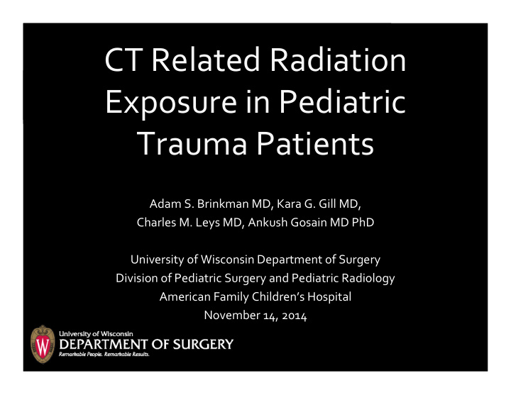 ct related radiation exposure in pediatric trauma patients