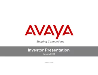 Investor Presentation  January 2018  1  Confidential &amp; Proprietary  Confidential &amp;