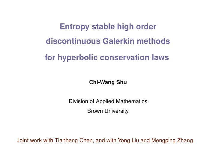 entropy stable high order discontinuous galerkin methods