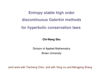 Entropy stable high order  discontinuous Galerkin methods  for hyperbolic conservation laws