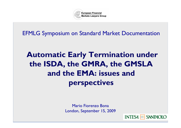 automatic early termination under the isda the gmra the