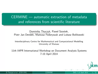 CERMINE  automatic extraction of metadata  and references from scientific literature  Dominika