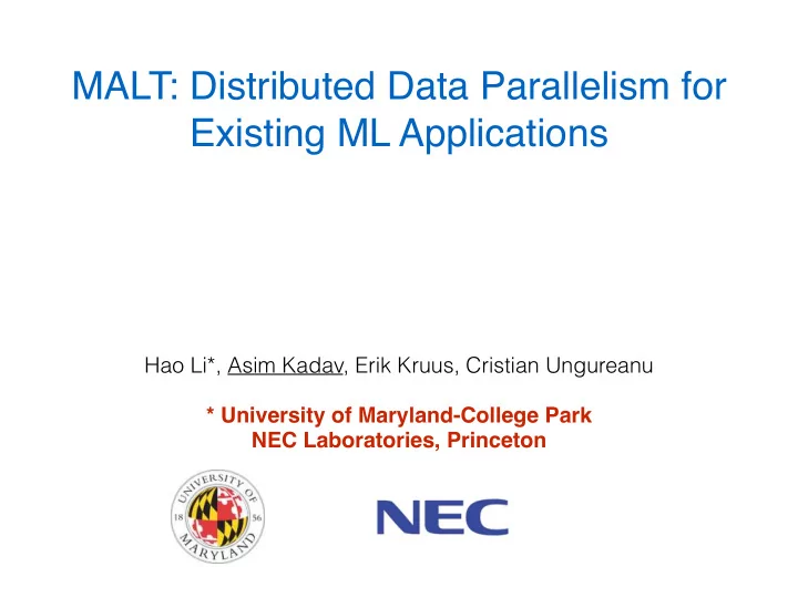 malt distributed data parallelism for existing ml