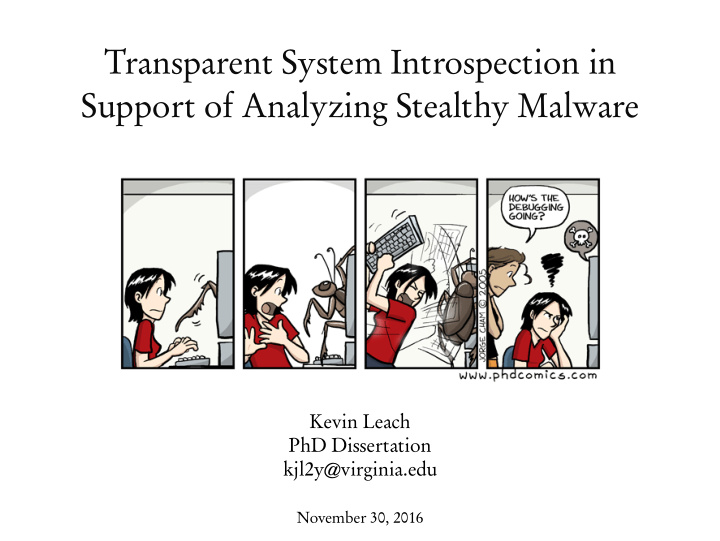 transparent system introspection in support of analyzing