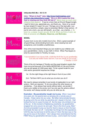 1  Not only does a great mom (or grandma) MODEL, but she also...  OBSERVE  What do I mean by