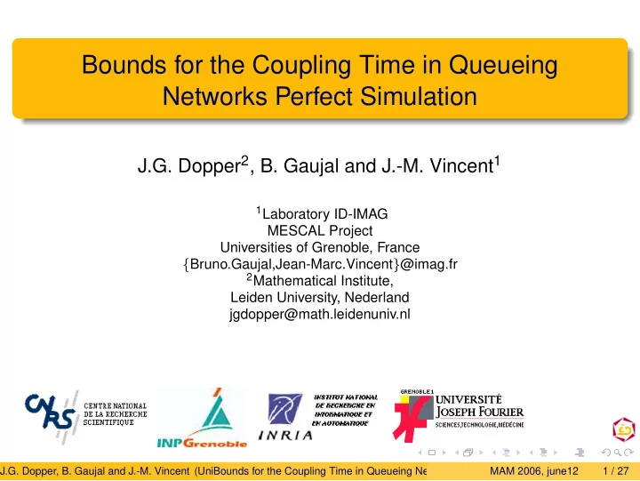 bounds for the coupling time in queueing networks perfect