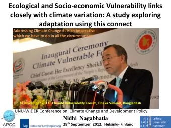 Ecological and Socio-economic Vulnerability links  closely with climate variation: A study