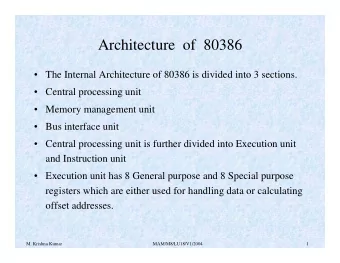 Architecture  of  80386   The Internal Architecture of 80386 is divided into 3 sections.