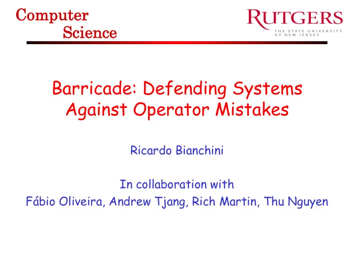 barricade defending systems against operator mistakes