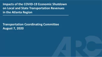 Impacts of the COVID-19 Economic Shutdown  on Local and State Transportation Revenues  in the