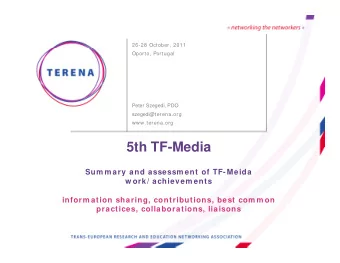 5th TF-Media  5th TF-Media  Sum m ary and assessm ent of TF-Meida  w ork/ achievem ents  w ork/