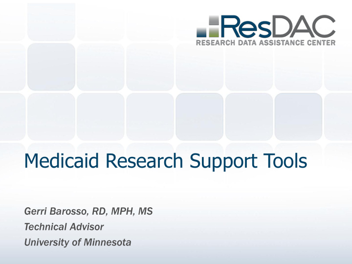 medicaid research support tools