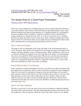 Ten Simple Rules for a Good Poster Presentation Thomas C Erren * and Philip E Bourne  Posters are a