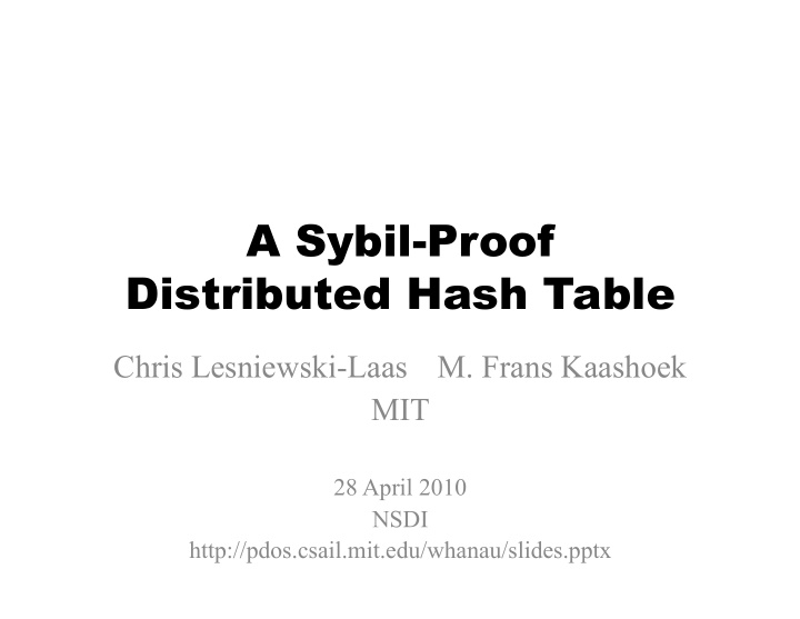a sybil proof distributed hash table