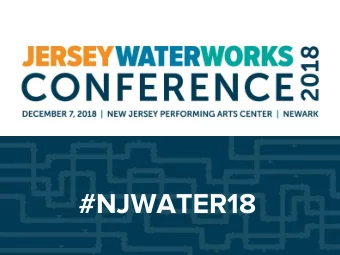 #NJWATER18  TITLE SPONSOR  #NJWATER18  LEADERS  STEWARDS  SUPPORTERS  CONTRIBUTORS &amp; FRIENDS