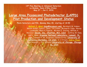 Large Area Picosecond Photodetector (LAPPD)  Pilot Production and Development Status  Photo