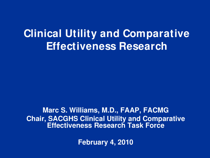 clinical utility and comparative effectiveness research