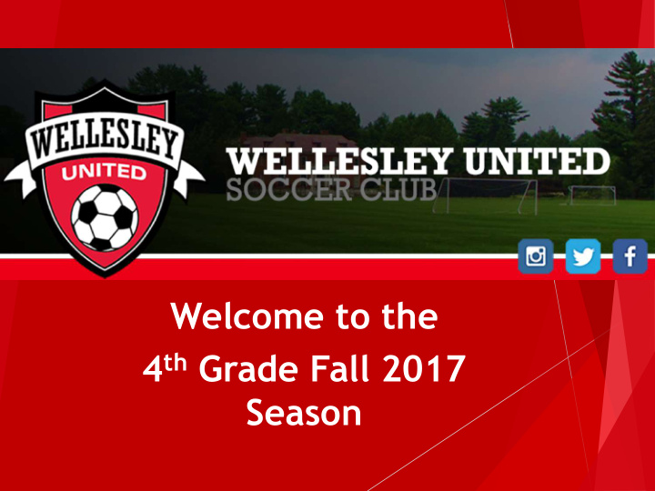 welcome to the 4 th grade fall 2017 season agenda