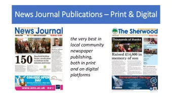 News Jo Journal Publications  Print &amp; Digi  igital  the very best in  local community