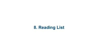 8. Reading List  We have reviewed many elements of literature  and linked them to many popular and