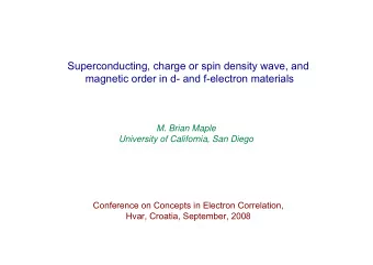 Superconducting, charge or spin density wave, and  magnetic order in d- and f-electron materials