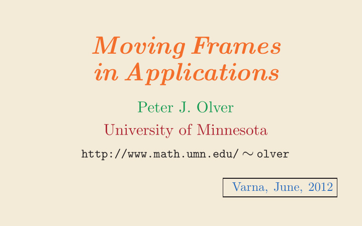 moving frames in applications
