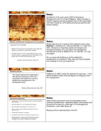 Notes:  Introduction of the tools used in GIS for Emergency  Management and Fire Incident Mapping.