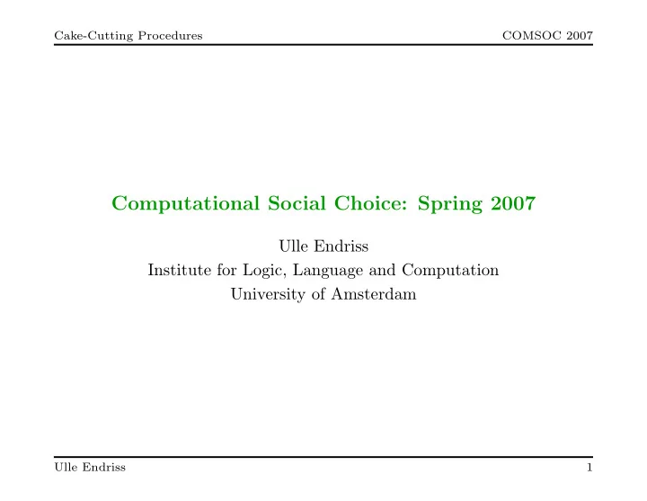 computational social choice spring 2007