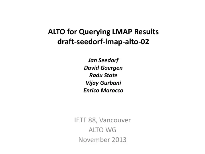 ietf 88 vancouver alto wg november 2013 overview