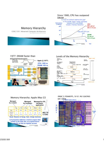 CS252 S05  1 Bad locality behavior  Memory Address (one dot per access)  The Principle of