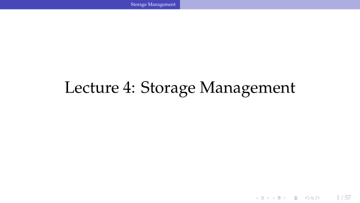 lecture 4 storage management