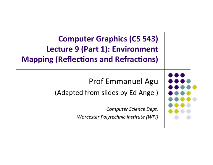 computer graphics cs 543 lecture 9 part 1 environment