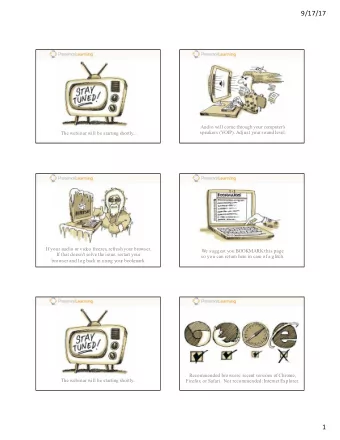 9/17/17  Audio will come through your computer's  speakers (VOIP). Adjust your sound level.  The