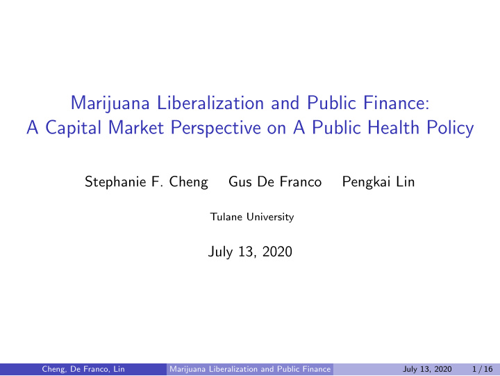 marijuana liberalization and public finance a capital