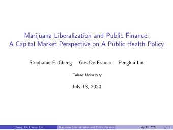 Marijuana Liberalization and Public Finance:  A Capital Market Perspective on A Public Health